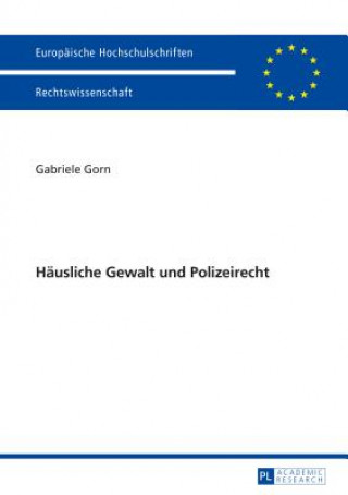 Buch Haeusliche Gewalt Und Polizeirecht Gabriele Gorn