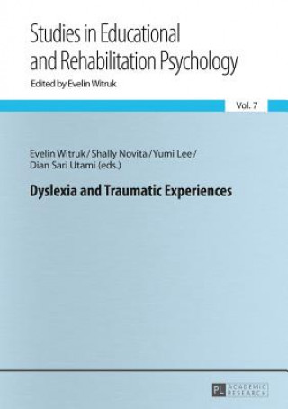 Carte Dyslexia and Traumatic Experiences Evelin Witruk