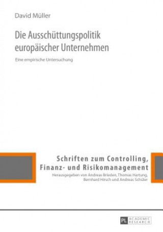 Könyv Die Ausschuttungspolitik Europaischer Unternehmen David Müller