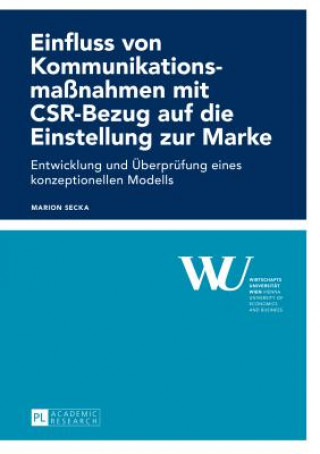 Kniha Einfluss Von Kommunikationsmassnahmen Mit Csr-Bezug Auf Die Einstellung Zur Marke Marion Secka