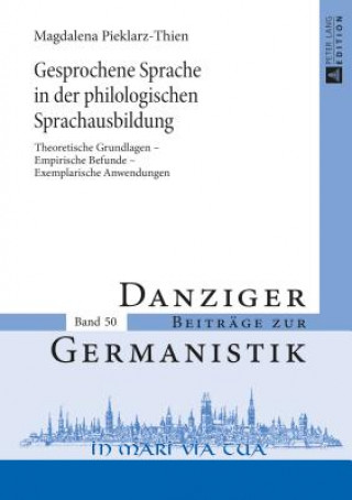 Carte Gesprochene Sprache in Der Philologischen Sprachausbildung Magdalena Pieklarz-Thien