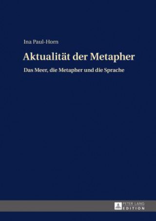 Книга Aktualitaet Der Metapher Ina Paul-Horn