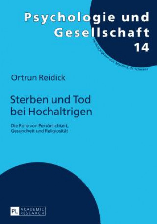 Książka Sterben Und Tod Bei Hochaltrigen Ortrun Reidick