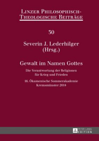 Knjiga Gewalt Im Namen Gottes Severin J. Lederhilger