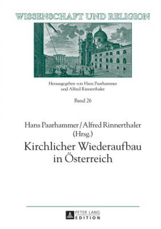 Книга Kirchlicher Wiederaufbau in Oesterreich Hans Paarhammer