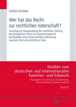 Kniha Wer Hat Das Recht Zur Rechtlichen Vaterschaft? Sandra Schröder