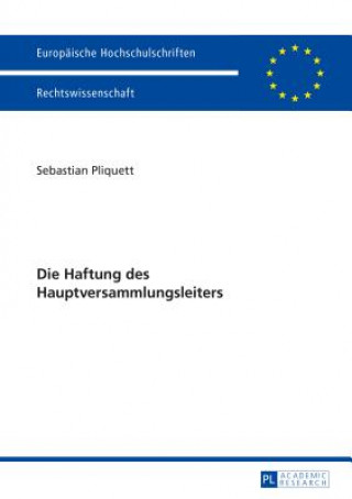 Książka Die Haftung Des Hauptversammlungsleiters Sebastian Pliquett