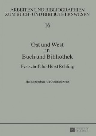 Kniha Ost Und West in Buch Und Bibliothek Gottfried Kratz