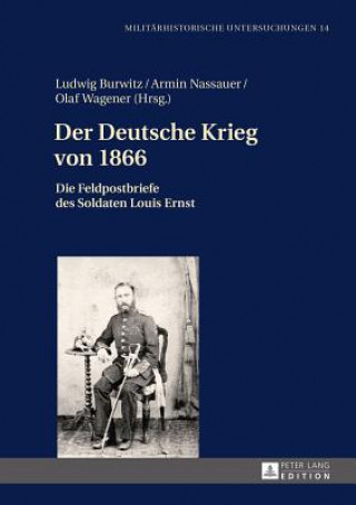 Kniha Der Deutsche Krieg Von 1866 Ludwig Burwitz