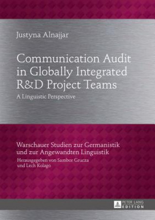 Carte Communication Audit in Globally Integrated R"U38"D Project Teams Justyna Alnajjar