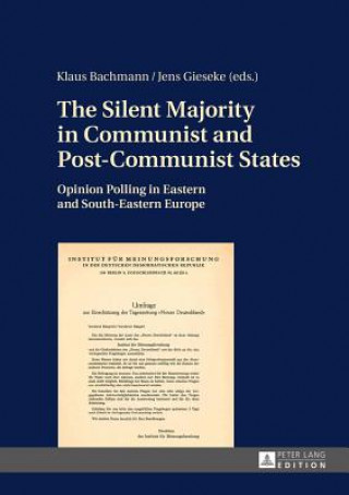 Książka Silent Majority in Communist and Post-Communist States Klaus Bachmann