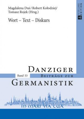 Knjiga Wort - Text - Diskurs Magdalena Dus