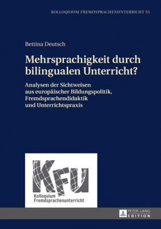 Kniha Mehrsprachigkeit Durch Bilingualen Unterricht? Bettina Deutsch
