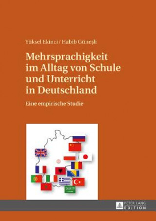 Könyv Mehrsprachigkeit Im Alltag Von Schule Und Unterricht in Deutschland Yüksel Ekinci