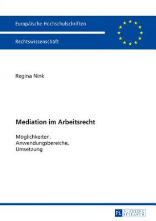 Kniha Mediation Im Arbeitsrecht Regina Nink