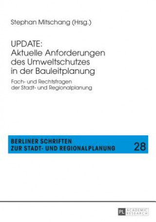 Kniha Update: Aktuelle Anforderungen Des Umweltschutzes in Der Bauleitplanung Stephan Mitschang