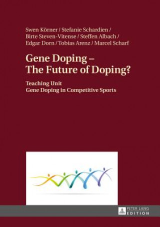 Książka Gene Doping - The Future of Doping? Swen Körner