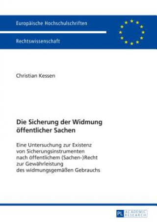 Książka Die Sicherung Der Widmung Oeffentlicher Sachen Christian Kessen