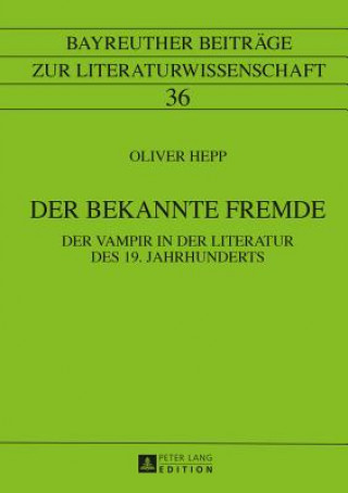 Knjiga Der Bekannte Fremde Oliver Hepp