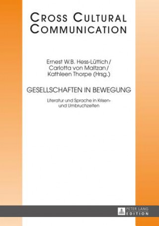 Kniha Gesellschaften in Bewegung Ernest W. B. Hess-Lüttich