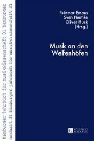 Książka Musik an Den Welfenhoefen Reinmar Emans