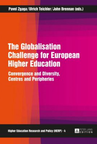 Livre Globalisation Challenge for European Higher Education Pavel Zgaga