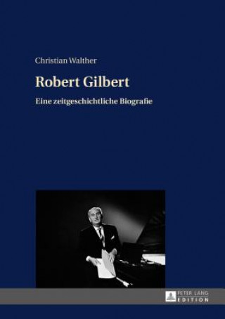 Kniha Robert Gilbert Christian Walther