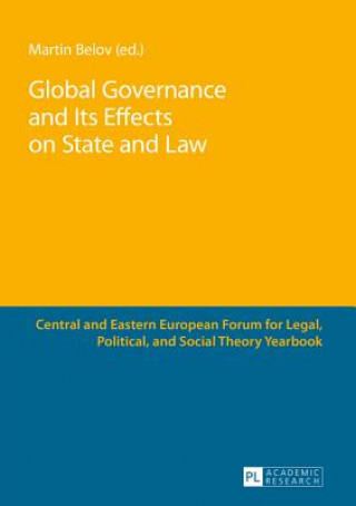 Carte Global Governance and Its Effects on State and Law Martin Belov