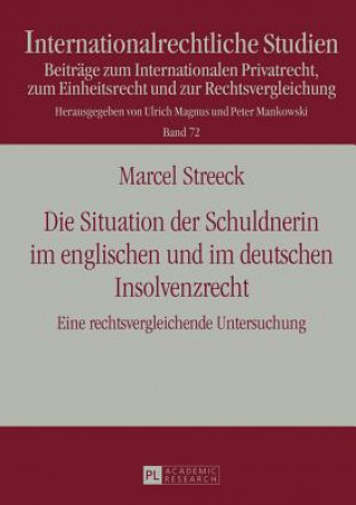 Carte Situation Der Schuldnerin Im Englischen Und Im Deutschen Insolvenzrecht Marcel Streeck