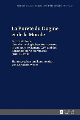Kniha Purete Du Dogme Et de la Morale Christoph Weber