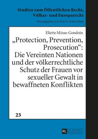 Könyv "Protection, Prevention, Prosecution" Eliette Mirau-Gondoin