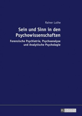 Книга Sein Und Sinn in Den Psychowissenschaften Rainer Luthe
