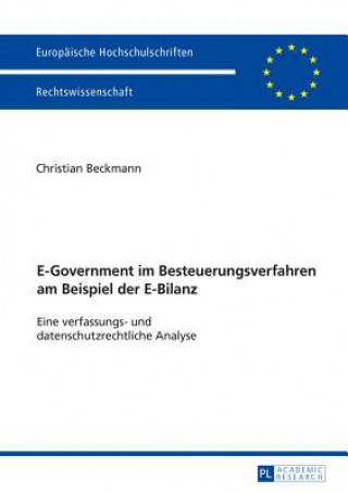 Könyv E-Government Im Besteuerungsverfahren Am Beispiel Der E-Bilanz Christian Beckmann