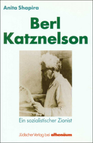 Kniha Berl Katznelson Anita Shapira