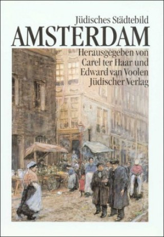 Książka Jüdisches Städtebild Amsterdam Carel ter Haar