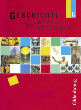 Kniha Geschichte kennen und verstehen B 6 Christian Fritsche