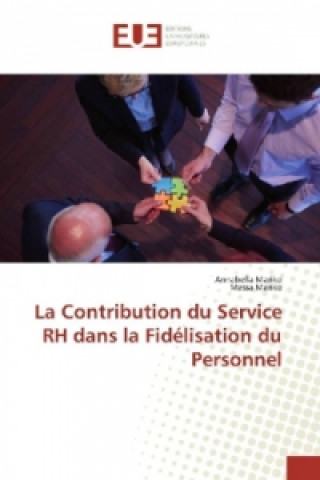 Kniha La Contribution du Service RH dans la Fidélisation du Personnel Annabella Mariko