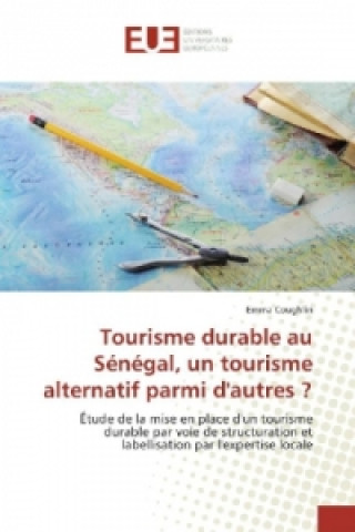 Książka Tourisme durable au Sénégal, un tourisme alternatif parmi d'autres ? Emma Coughlin