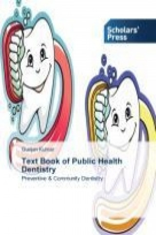 Carte Text Book of Public Health Dentistry Gunjan Kumar