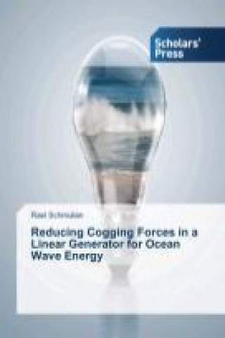 Carte Reducing Cogging Forces in a Linear Generator for Ocean Wave Energy Rael Schmulian