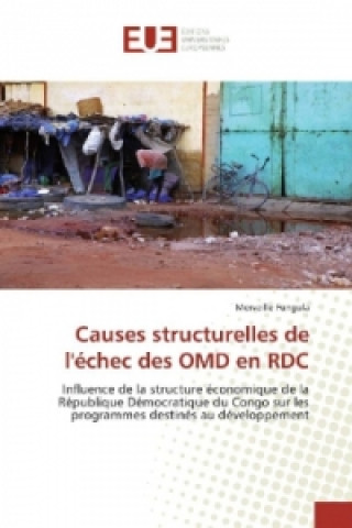 Kniha Causes structurelles de l'échec des OMD en RDC Merveille Fungula