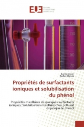 Книга Propriétés de surfactants ioniques et solubilisation du phénol Tayeb Abram