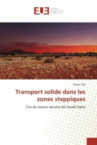 Книга Transport solide dans les zones steppiques Fouad Yles