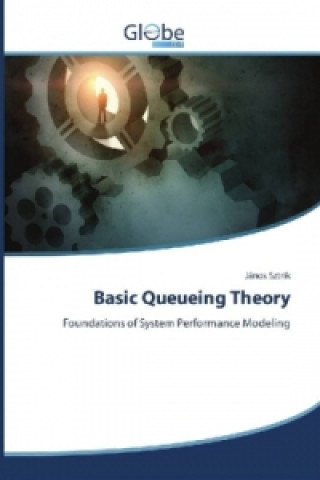 Knjiga Basic Queueing Theory János Sztrik