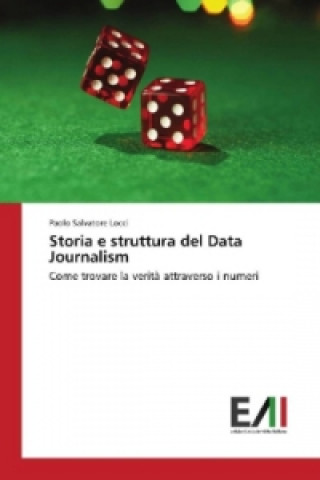 Книга Storia e struttura del Data Journalism Paolo Salvatore Locci