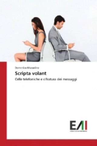 Knjiga Scripta volant Domenico Mussolino