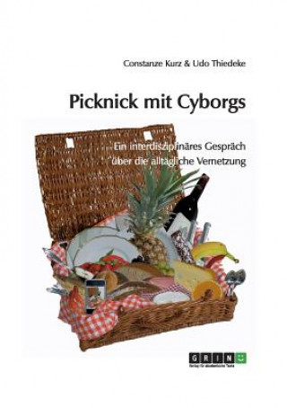 Книга Picknick mit Cyborgs Constanze Kurz