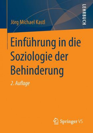 Carte Einfuhrung in Die Soziologie Der Behinderung Jörg Michael Kastl
