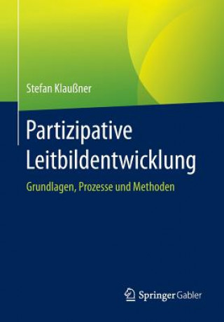 Buch Partizipative Leitbildentwicklung Stefan Klaußner