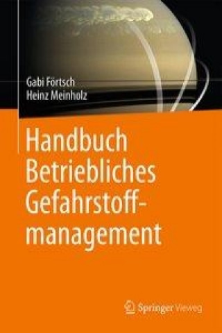 Książka Handbuch Betriebliches Gefahrstoffmanagement Gabi Förtsch